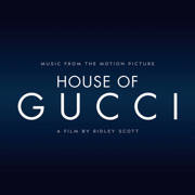 House Of Gucci (Music From The Motion Picture)