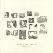 Human Abstracts Volume One