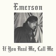 If You Need Me, Call Me (Record Store Day 2019)