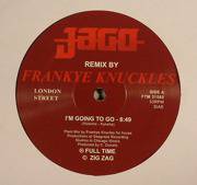 I'm Going To Go (Frankie Knuckles Remixes)