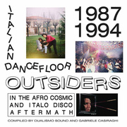 Italian Dancefloor Outsiders 1987-1994
