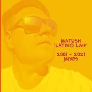 Latino Laif - 20th Anniversary Release