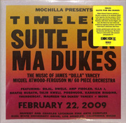 Mochilla Presents Timeless: Suite For Ma Dukes (Record Store Day 2021)