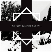 Music To Dream By (Mixed)