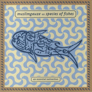 Muslimgauze vs Species Of Fishes: An Essential Extraction (Blue Vinyl)