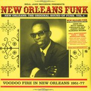 New Orleans Funk 4: Voodoo Fire In New Orleans 1951-75 (gatefold)