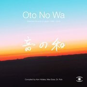 Oto No Wa: Selected Sounds Of Japan 1988-2018 (Clear Vinyl)