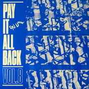 Pay It All Back Vol. 8 (Blue Opaque Vinyl)