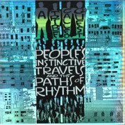 People's Instinctive Travels & The Paths Of Rhythm