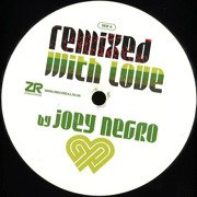 Remixed With Love by Joey Negro: 2019 Sampler