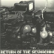 Return Of The Sexmachine