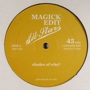 Shades Of Who? / More Space To The Bass