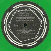 Strange Tales From The Future Vol. 3 (green vinyl)