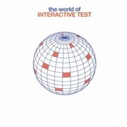 The World Of Interactive Test (clear vinyl)