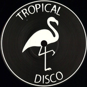 Tropical Disco Edits Vol. 1