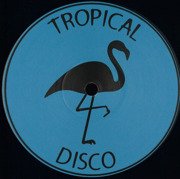 Tropical Disco Edits Vol. 5