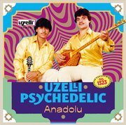 Uzelli Psychedelic Anadolu (gatefold) 180g