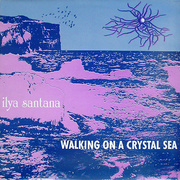 Walking On A Crystal Sea