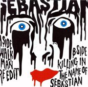 Walkman 2 / Killing In The Name Of Sebastian