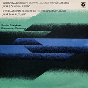 Warszawska Jesień - 1985 - Warsaw Autumn (Kronika dźwiękowa Nr 6 - Sound Chronicle No. 6)