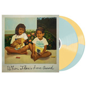 When There's Love Around (Blue/Yellow Split Vinyl)