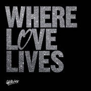 Where Love Lives Vol. 1 (180g)