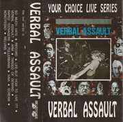 Your Choice Live Series: Verbal Assault