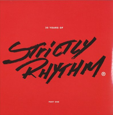 30 Years Of Strictly Rhythm Part One