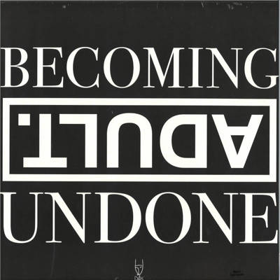 Becoming Undone