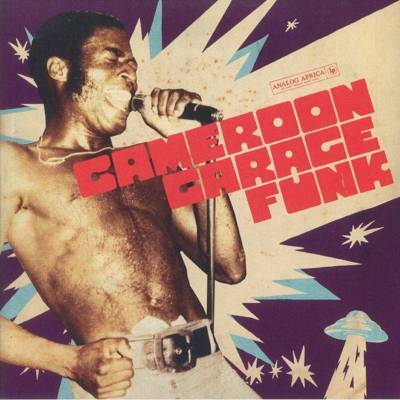 Cameroon Garage Funk (Gatefold)