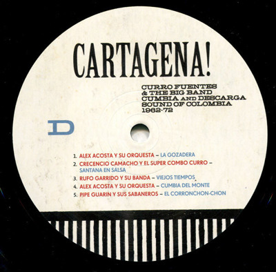 Cartagena! Curro Fuentes & The Big Band Cumbia And Descarga Sound Of Colombia 1962-72