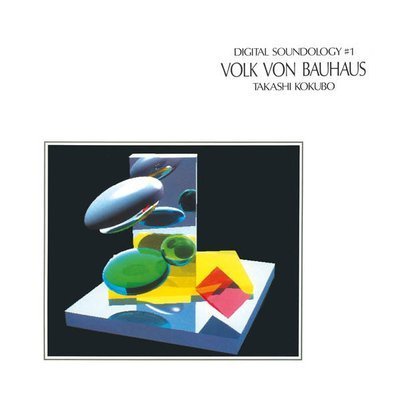 Digital Soundology #1 - Volk Von Bauhaus