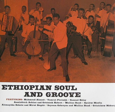 Ethiopian Soul And Groove - Ethiopian Urban Modern Music Vol. 1