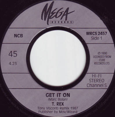 Get It On (1987 Tony Visconti Remix)
