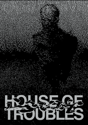 House of Troubles