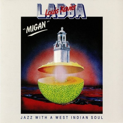 Ladja: Jazz With A West Indian Soul