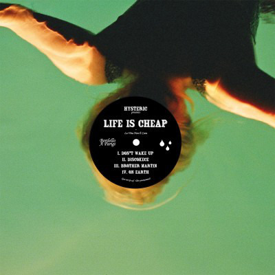 Life Is Cheap (green vinyl)
