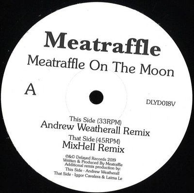 Meatraffle On The Moon (Remixes)