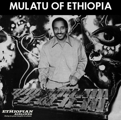 Mulatu Of Ethiopia (Limited Deluxe Version)