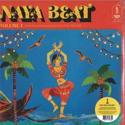 Naya Beat Vol. 1: South Asian Dance And Electronic Music 1983-1992
