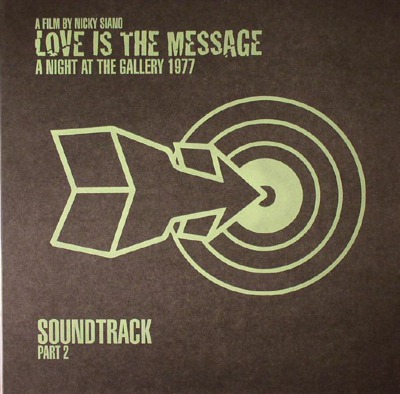 Nicky Siano presents Love Is The Message: A Night At The Gallery 1977 Soundtrack Pt. 2