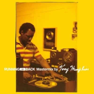 Running Back Mastermix By Tony Humphries