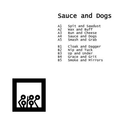 Sauce And Dogs