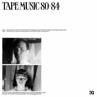 Tape Music 1980 - 1984