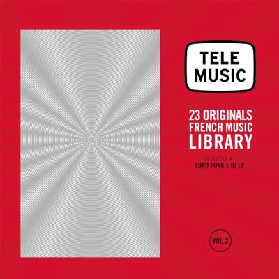 Tele Music: 23 Classics French Music Library Vol. 2: Selected By Lord Funk & DJ LC