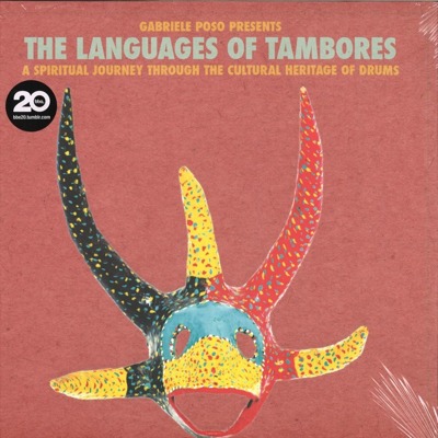 The Languages Of Tambores (A Spiritual Journey Through The Cultural Heritage Of Drums)