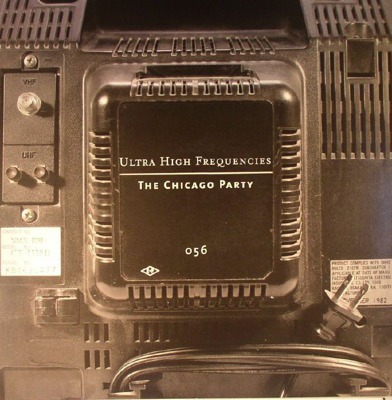 Ultra High Frequencies: The Chicago Party (2LP + DVD)