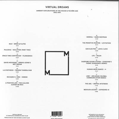 Virtual Dreams: Ambient Explorations In The House & Techno Age 1993-1997