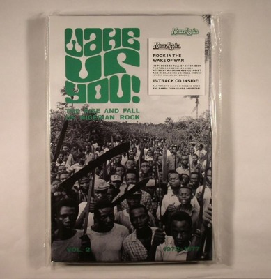 Wake Up You! Vol. 2 - The Rise And Fall Of Nigerian Rock 1972-1977 (książka + CD)