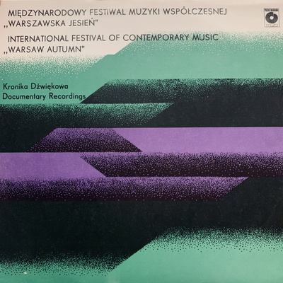 Warszawska Jesień - 1985 - Warsaw Autumn (Kronika dźwiękowa Nr 8 - Sound Chronicle No. 8)